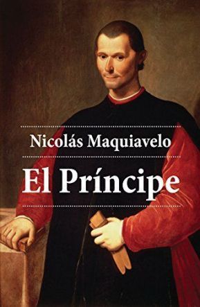El Príncipe. Nicolás Maquiavelo. Libro.